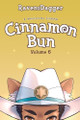 Cinnamon Bun Volume 6: A Wholesome Litrpg Ravensdagger 9781039487314