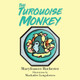 The Turquoise Monkey Maryfrances Rochester 9781967361403