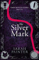 The Silver Mark Sarah Painter 9781913676117