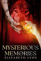Mysterious Memories: The Hyperion Series Elizabeth Lyon 9798315194873