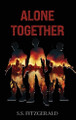 Alone Together Shaun S Fitzgerald 9798992341003