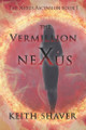 The Vermillion Nexus Keith Shaver 9798312447590