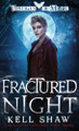 Fractured Night Kell Shaw 9781922897091