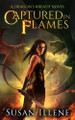 Captured in Flames Susan Illene 9798845822031