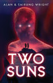 Two Suns Alan Wright 9798888247655