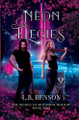Neon Elegies L B Benson 9798989635030