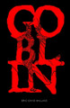 Goblin: All That Glitters Is Not Gold Eric David Wallace 9798218674380