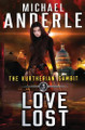 Love Lost Michael Anderle 9798893547740