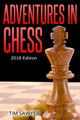 Adventures in Chess by Tim Sawyer