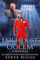 Jailhouse Golem Steve Higgs 9781036708689