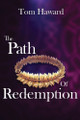 The Path of Redemption Tom Haward 9781962308366