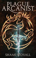 Plague Arcanist Shami Stovall 9781733442824