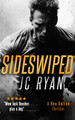 Sideswiped: A Rex Dalton Thriller JC Ryan 9781036704681