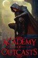 Academy of Outcasts Larry Correia 9781638493037