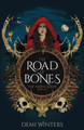The Road of Bones: The epic Viking romantasy BookTok sensation unmissable for fans of WHEN THE MOON HATCHED and FOURTH WING Demi Winters 9781399628150