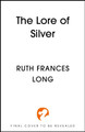 The Lore of Silver Ruth Frances Long 9781399731614