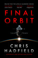 Final Orbit Chris Hadfield 9781529435955