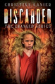 Discarded by Christina Lanier