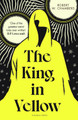 The King in Yellow Robert W. Chambers 9781782695653