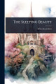The Sleeping Beauty Willis Boyd Allen 9781024855098