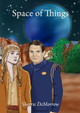 Space of Things by Sherrie Demorrow