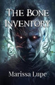 The Bone Inventory Marissa Lupe 9781960824073