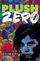 Plush Zero Tyler H Jolley 9781958734223