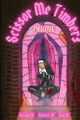 Scissor Me Timbers Phrique 9798990693135