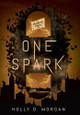 One Spark Holly D Morgan 9781965607015