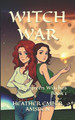 Witch War: Evergreen Witches Book 1 Heather Ember Amsden 9798862632262
