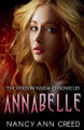 The Shadow Realm Chronicles: Annabelle Nancy Ann Creed 9798231859597