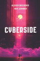 Cyberside: Second Simulation Bert Jennings 9798284806302