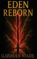 Eden Reborn Garrian Wade 9798999225924
