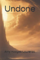 Undone Amy Hodges-Laurenzo 9798286236688