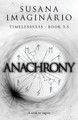 Anachrony by Susana Imaginario