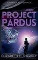 Project Pardus Elizabeth F Shearly 9781068934629