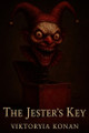 The Jester's Key Dionis Kuliev 9798290163000