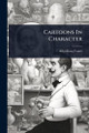 Cartoons In Character Allyn King Foster 9781024455984