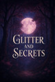 Glitter and Secrets Em Eth 9798287525378