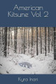 American Kitsune Vol 2 Kyra Inari 9798312212143