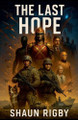 The Last Hope Shaun Rigby 9798231837106