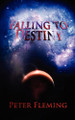 Falling to Destiny by Peter Fleming