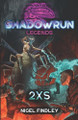 Shadowrun Legends: 2xs Nigel Findley 9781947335899
