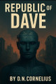 Republic Of Dave D N Cornelius 9798285424789