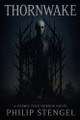 Thornwake Philip Stengel 9798290342672