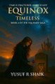 Equinox: Timeless Yusuf R Shaik 9781537632599