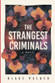 The Strangest Criminals Blake Polden 9781764126502