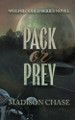 Pack or Prey Madison Chase 9798992718218
