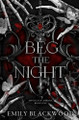 Beg The Night Emily Blackwood 9781958968116