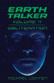 Earth Talker 4: Obliteration Michael Lighten 9798308503125
